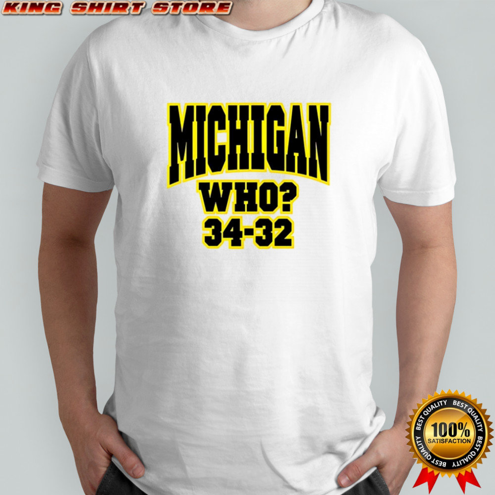 Michigan Who 34-32 shirt