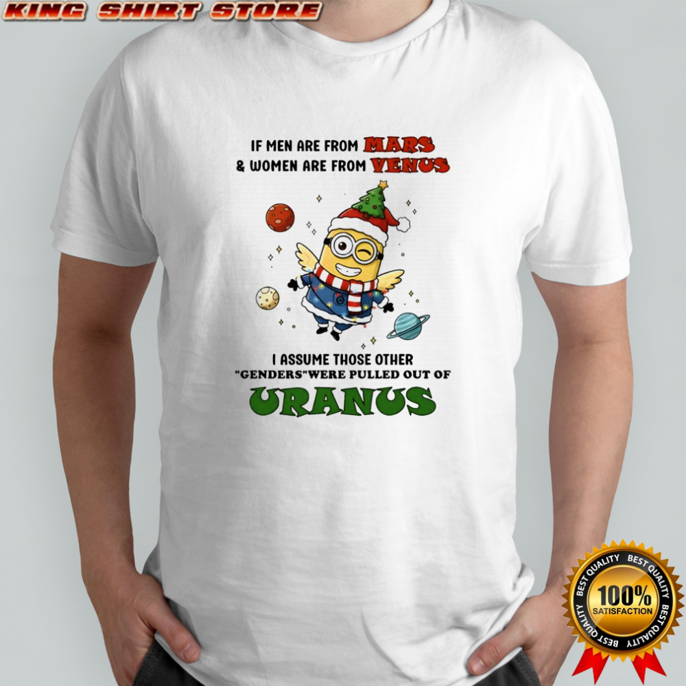 Minion If men are from mars and women are from venus shirt