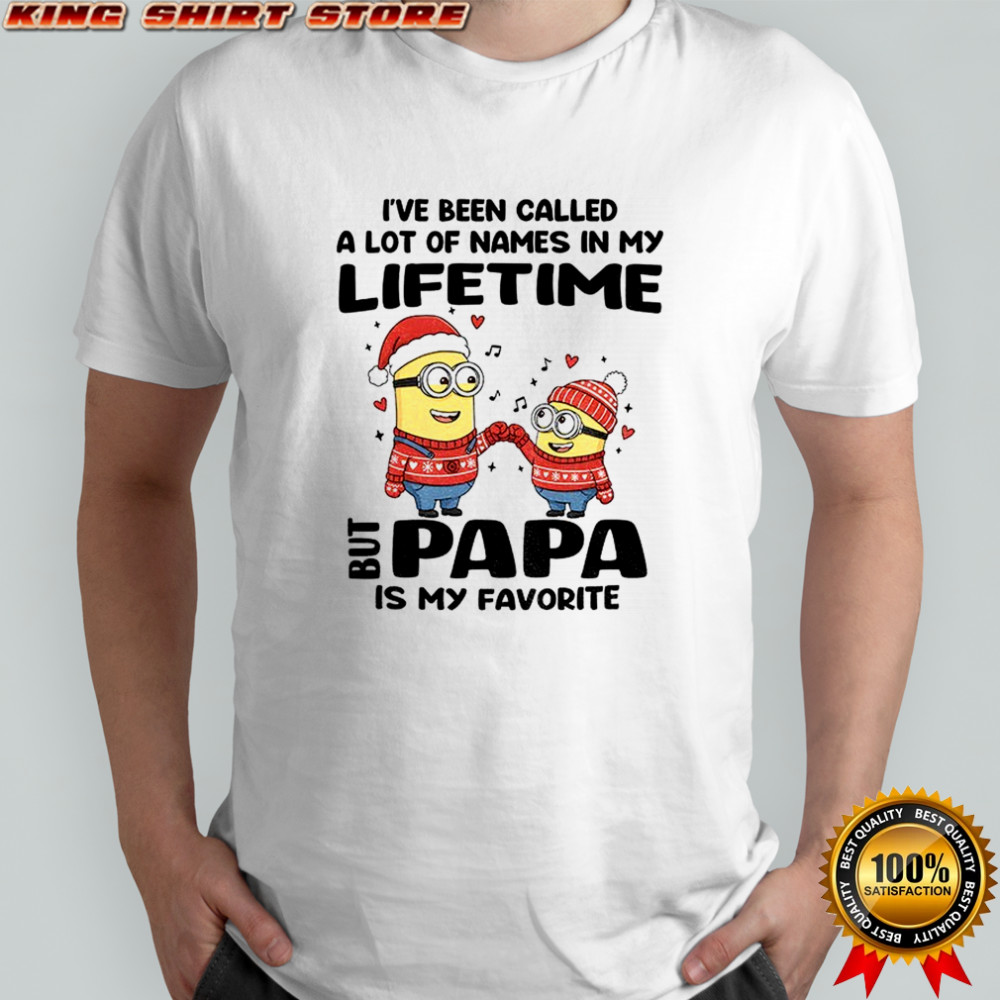 Minion Santa I’ve been called a lot of names in my lifetime but papa is my favorite Christmas shirt
