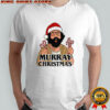 Murray Bauman Murray Christmas Merry Christmas shirt