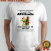 Official Baby Yoda I told my daughter to watch her attitude she looked at me and said Merry Christmas shirt