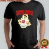 Ohio State Buckeyes #10 Julian Sayin Super Sayin shirt