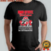 Peanuts characters & Ohio State Buckeyes Forever not just when we win shirt