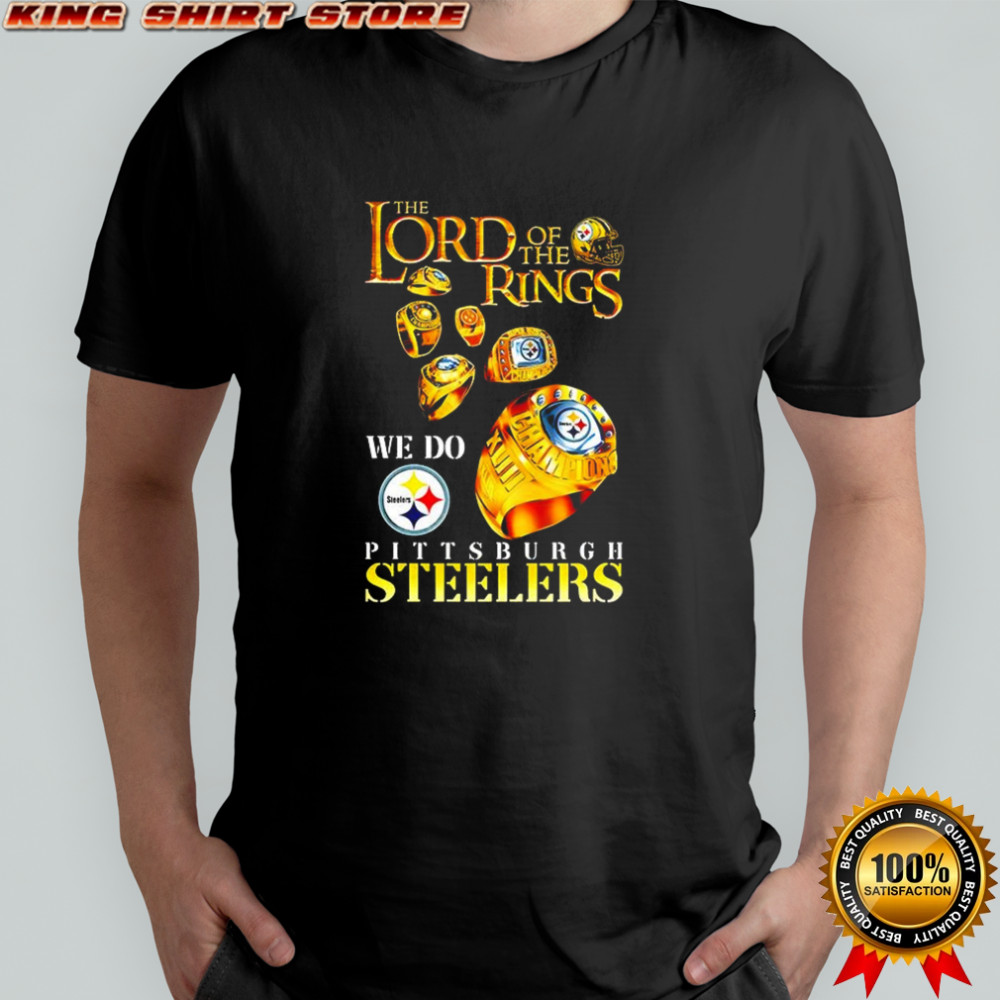 Pittsburgh Steelers football The lord of the rings we do Championship ring shirt