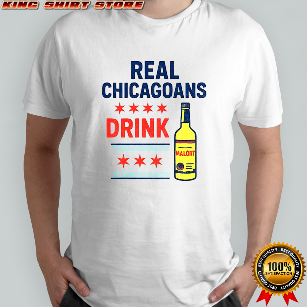 Real Chicagoans drink malort Chicago Bears Football NFL shirt