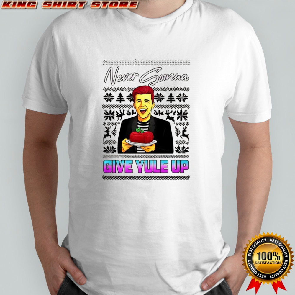 Rick Astley never gonna give yule up Ugly Christmas shirt