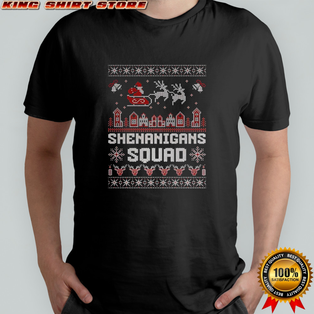 Shenanigans Squad Ugly Christmas shirt