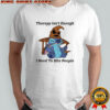 Stitch therapy isn’t enough I need to bite people shirt