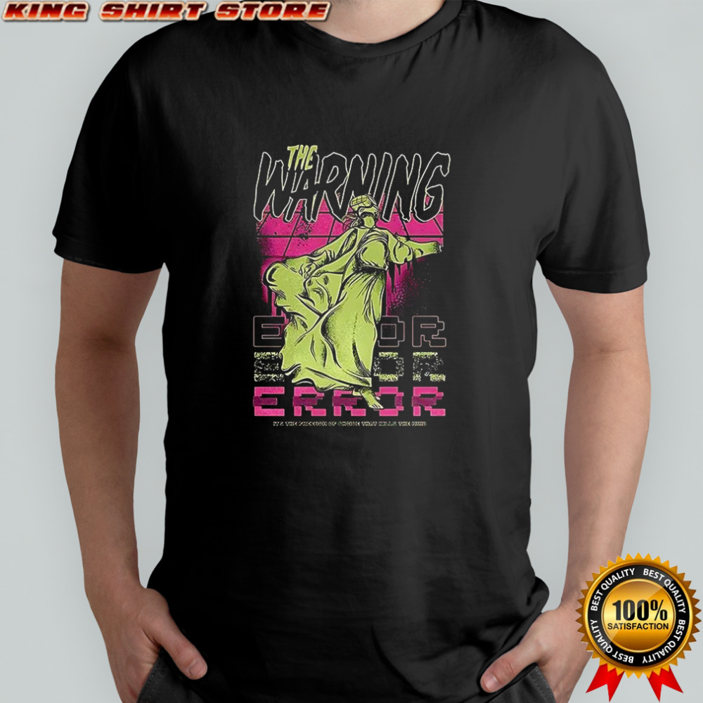 The Warning Error shỉt