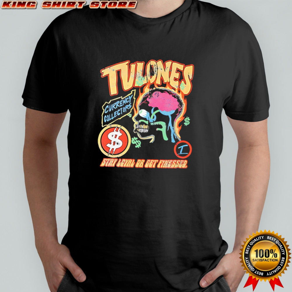 Tulones Currency Collectors Money On My Mind shirt