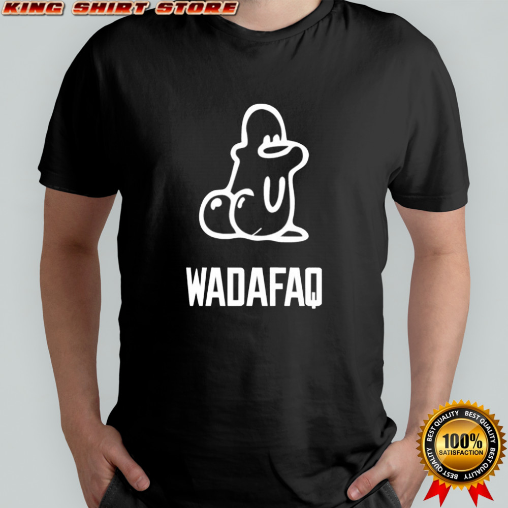 Wadafuq Style Waddle Logo Wadafaq Shirt